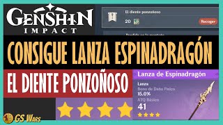 Cómo Conseguir LANZA Espinadragón GENSHIN IMPACT  Misión El Diente Ponzoñoso [upl. by Iline]