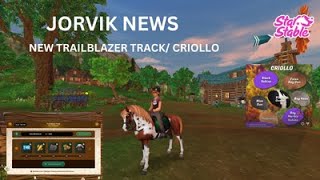 star stableJORVIK NEWSNEW TRAILBLAZER TRACKNEW HORSE CRIOLLO [upl. by Page397]