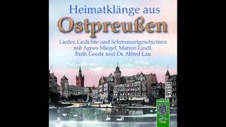 CD Heimatklänge aus Ostpreußen  Das Ostpreußenlied [upl. by Can834]