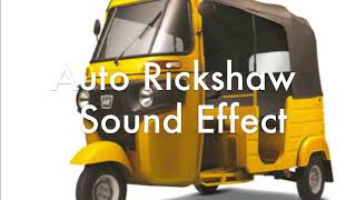 Auto Rickshaw Sound Effect NEW  Auto Sound Effect [upl. by Einnus]