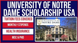 🇺🇸 University of Notre Dame Masters amp PhD Scholarships USA  Tuition Stipend amp Health Insurance [upl. by Eniac]