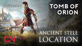 Assassins Creed Odyssey  Tomb of Orion  Ancient Stele Location [upl. by Oznarol681]