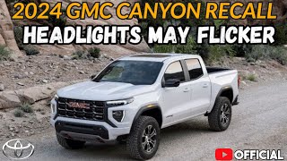 Flickering Headlights Prompt 2024 GMC Canyon Recall  2024 gmc canyon elevation and at4 [upl. by Shama594]