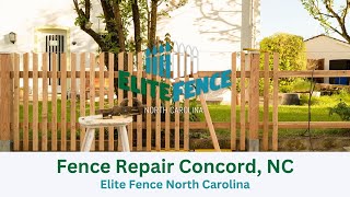 Fence Repair Concord NC  Elite Fence North Carolina [upl. by Bobbie]