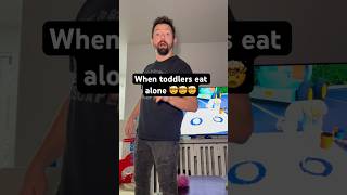 When toddlers eat alone shorts funny comedy dad dadjokes toddlers baby lol fyp [upl. by Siubhan]