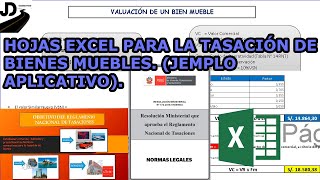 HOJAS EXCEL PARA LA TASACIÓN O VALUACIÓN DE BIENES MUEBLES INCLUYE EJEMPLO APLICATIVO [upl. by Ammadas]