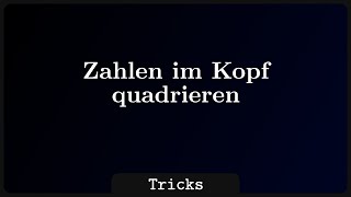 Zahlen im Kopf quadrieren [upl. by Sisile]