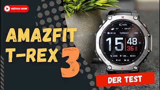 Amazfit TRex 3 im Test Kann sie Garmin amp Co das Wasser reichen [upl. by Claudian]