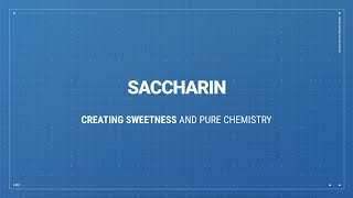 Saccharin  JMC [upl. by Caria]