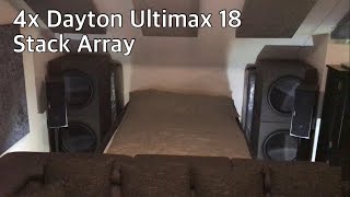 4x Dayton Ultimax 18 Stack Array [upl. by Sykes701]