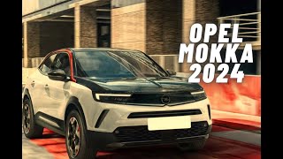 quot2024 Opel Mokka  Innovations and Reviewsquot [upl. by Otsugua426]