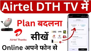 Airtel DTH Plan Change Online  How to Change Airtel DTH Plan  AddRemove plan in airtel dth [upl. by Ahsila]