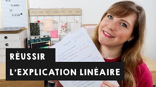 REUSSIR LEXPLICATION LINEAIRE  explications et conseils [upl. by Calondra729]