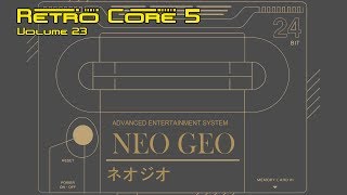 Retro Core 5  Vol23  The Neo Geo MVS  60fps [upl. by Isoais]