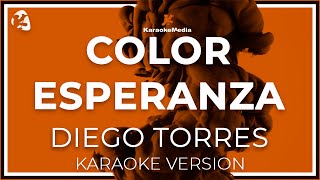 Color Esperanza  Diego Torres  INSTRUMENTAL KARAOKE [upl. by Dene591]