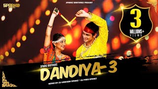 Dandiya  3 2019  SparkZ Brothers  Romantic Dandiya Mashup  Bollywood Dandiya  Garba [upl. by Ezechiel255]