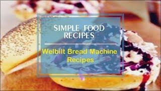 Welbilt Bread Machine Recipes [upl. by Rahal]