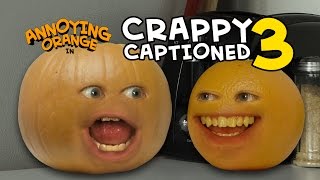 Annoying Orange  Crappy Captioned 3 Plumpkin [upl. by Rett861]