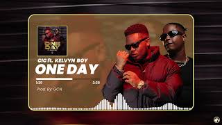 CIC  One day feat Kelvyn boy [upl. by Sibby]