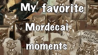 All My Favorite Mordecai Moments  LACKADAISY [upl. by Kassandra]