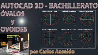 2 ÓVALOS y OVOIDES – AUTOCAD 2D  BACHILLERATO [upl. by Thaine]