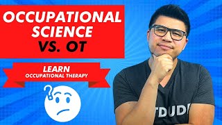 Occupational Science vs Occupational Therapy Similarities and Differences – OT Dude [upl. by Yar371]