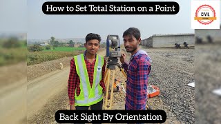 How to Set Total Station on a Given PointBack Sight By Orientationsokkia [upl. by Kcirdde]