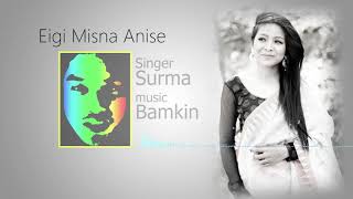 Eigi Misna anise latest Manipuri song [upl. by Annanhoj]