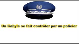 Un Kabyle se fait contrôler par un policier Chaoui à Alger [upl. by Niddala152]