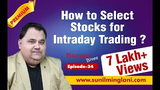 How to Select Stocks for Intraday Trading  In Hindi  Bazaar Bites Episode34  Sunil Minglani [upl. by Brynna]