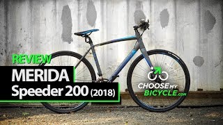 Merida Speeder 200 2018 ChooseMyBicyclecom Expert Review [upl. by Annaeiluj]