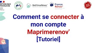 Comment se connecter à mon compte Maprimerenov Tutoriel [upl. by Arymas]