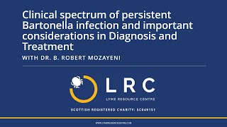 Clinical spectrum of persistent Bartonella infection and considerations in Diagnosis and Treatment [upl. by Marozik]