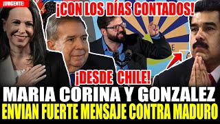 ¡ULTIMÁTUM A MADURO MARIA CORINA Y EDMUNDO ENVIAN FUERTE MENSAJE CONTRA MADURO DESDE CHILE [upl. by Elehcor]