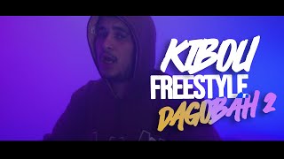 KIBOU  DAGOBAH 2 Freestyle [upl. by Ydissac78]