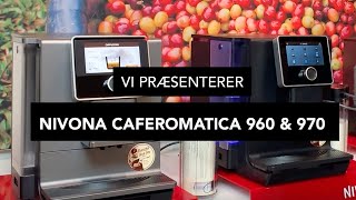 Nivona CafeRomatica 960 amp 970 [upl. by Jemine]