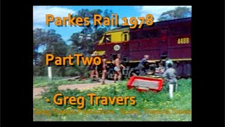 Australia Rail NSW Parkes Rail 1978 Part Two [upl. by Fonz]