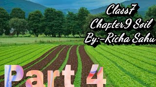 Class7 Science chapter9 Soilproperties of soilPercolation Ratesoil amp crops [upl. by Aynotel819]