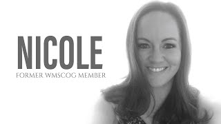 Nicole  WMSCOGC Cult Former Members Testimony Part 1 [upl. by Wake]