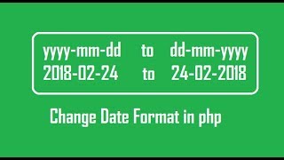 How to change date format in php yyyymmdd to ddmmyyyy [upl. by Liggett421]