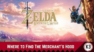 Where to Find The Merchants Hood in Breath of the Wild Switch [upl. by Hulbig]