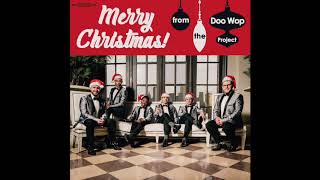 The Doo Wop Project  This Christmas [upl. by Seagraves765]