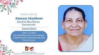 FUNERAL SERVICE  SUSAN MATHEW AYANIVILA BINU BHAVAN KANNAMCODU  271124  DSMC TV [upl. by Laresa]