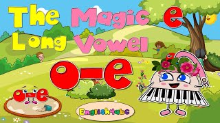 The Magic e  Long Vowel oe  Phonics Mix [upl. by Ulund]