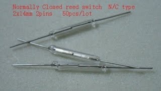 1 Normally Closed NC Magnetic Reed Switch 2pins 2x14mm [upl. by Brandt]