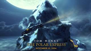 Suite From The Polar Express  Alan Silvestri [upl. by Ardiek]