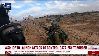 IDF to launch attack to control the GazaEgypt border [upl. by Oravla]