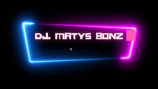 Dj Matys Bonz  Bimber [upl. by Claud]