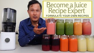 How to Be a Juice Recipe Expert Even if Your a Beginner [upl. by Elsilrac202]