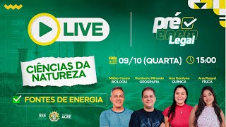 Live do PréENEM Legal de Ciências da Natureza  com o Tema Fontes de Energia  09102024 [upl. by Huber]